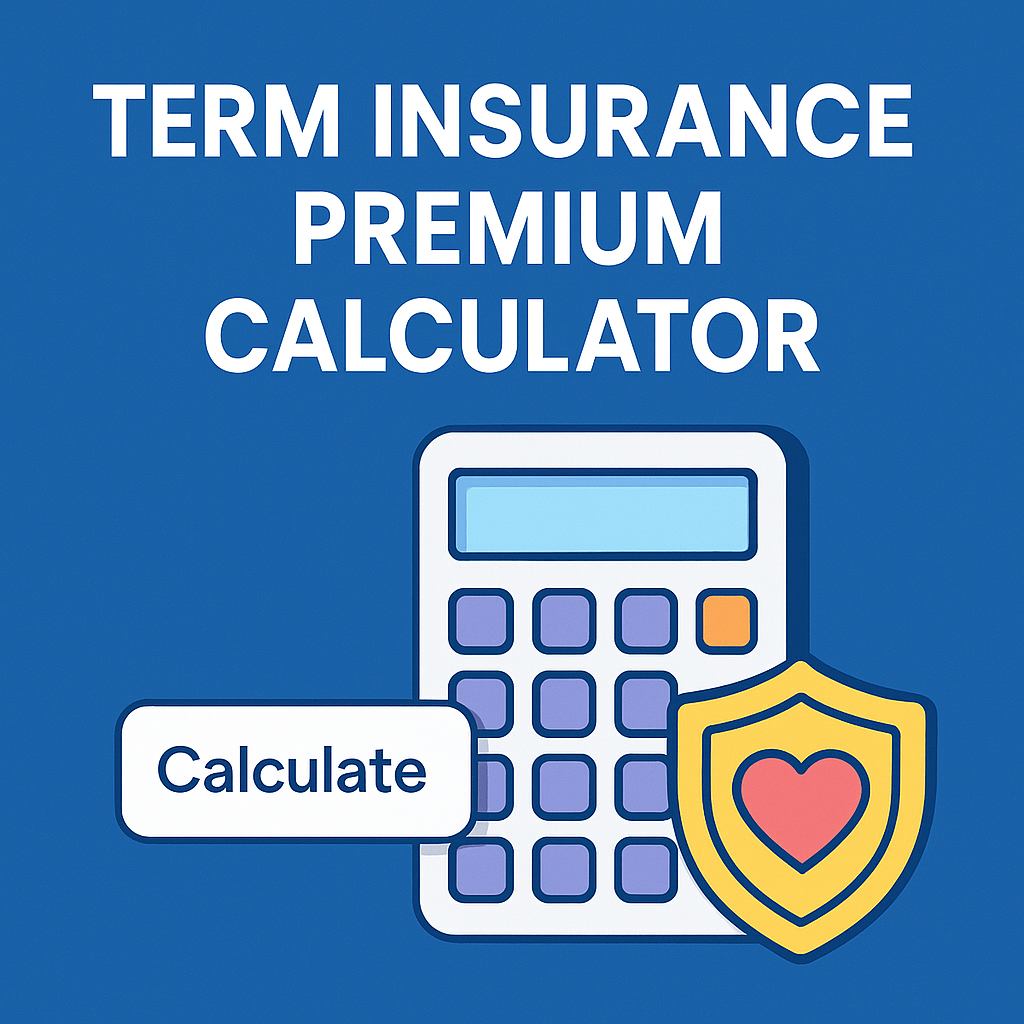 Top 10 Term Insurance Premium Calculators in India (2025): Compare & Estimate Your Life Cover Easily Top 10 Term Insurance Premium Calculators in India (2025): Compare & Estimate Your Life Cover Easily